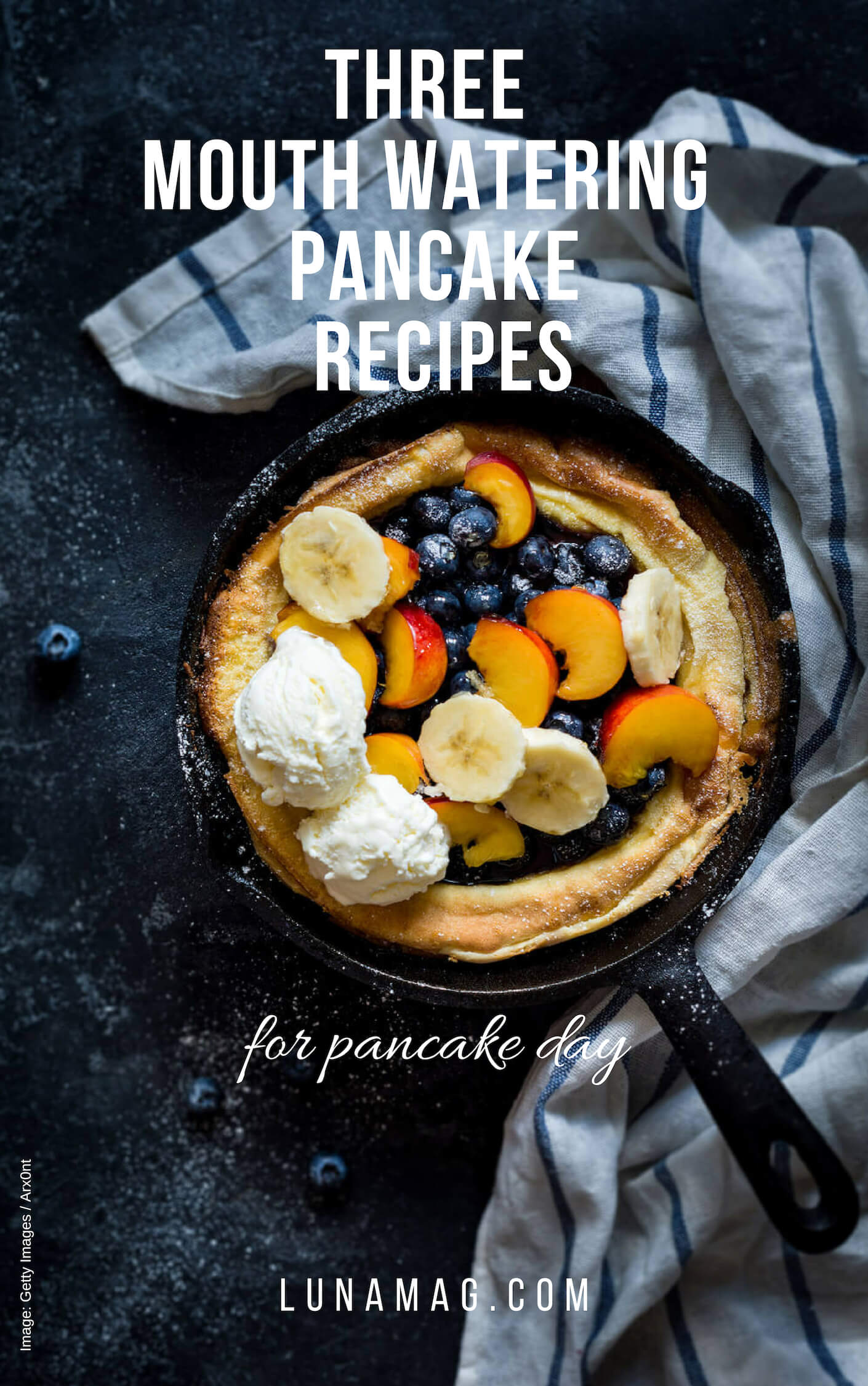 3 mouth watering pancake recipes