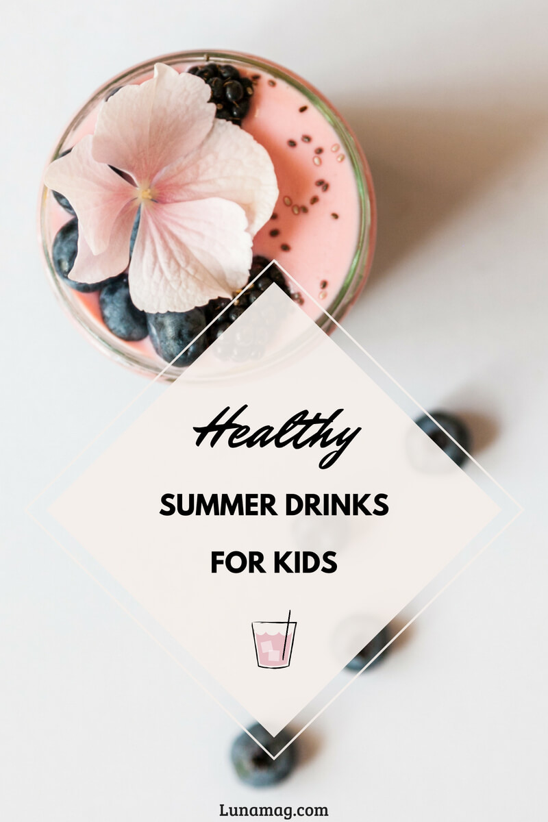 Healthy summer drinks for kids