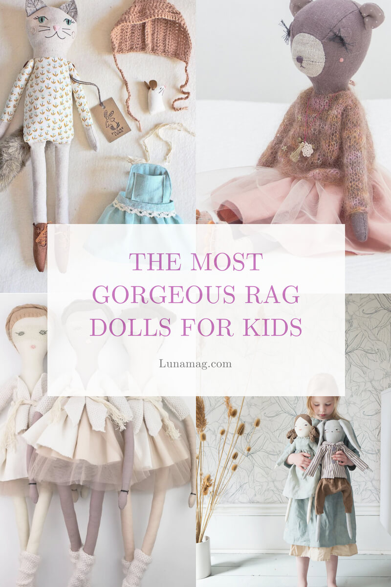 The most gorgeous rag dolls for kids