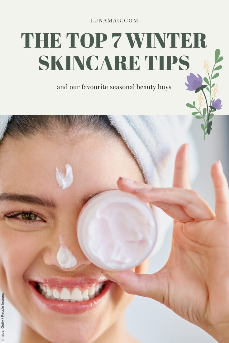 The top 7 winter skincare tips best winter beauty buys