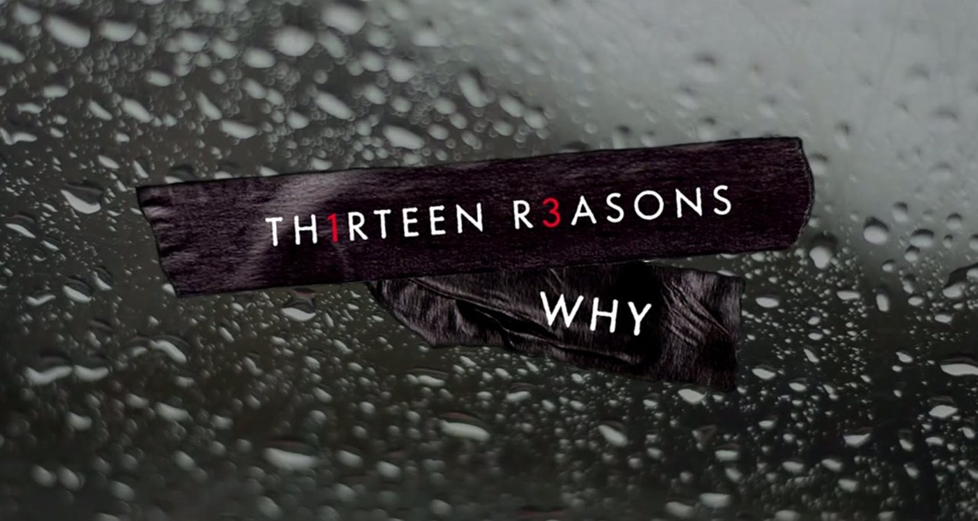 Why you should watch 13 Reasons Why with your teen!